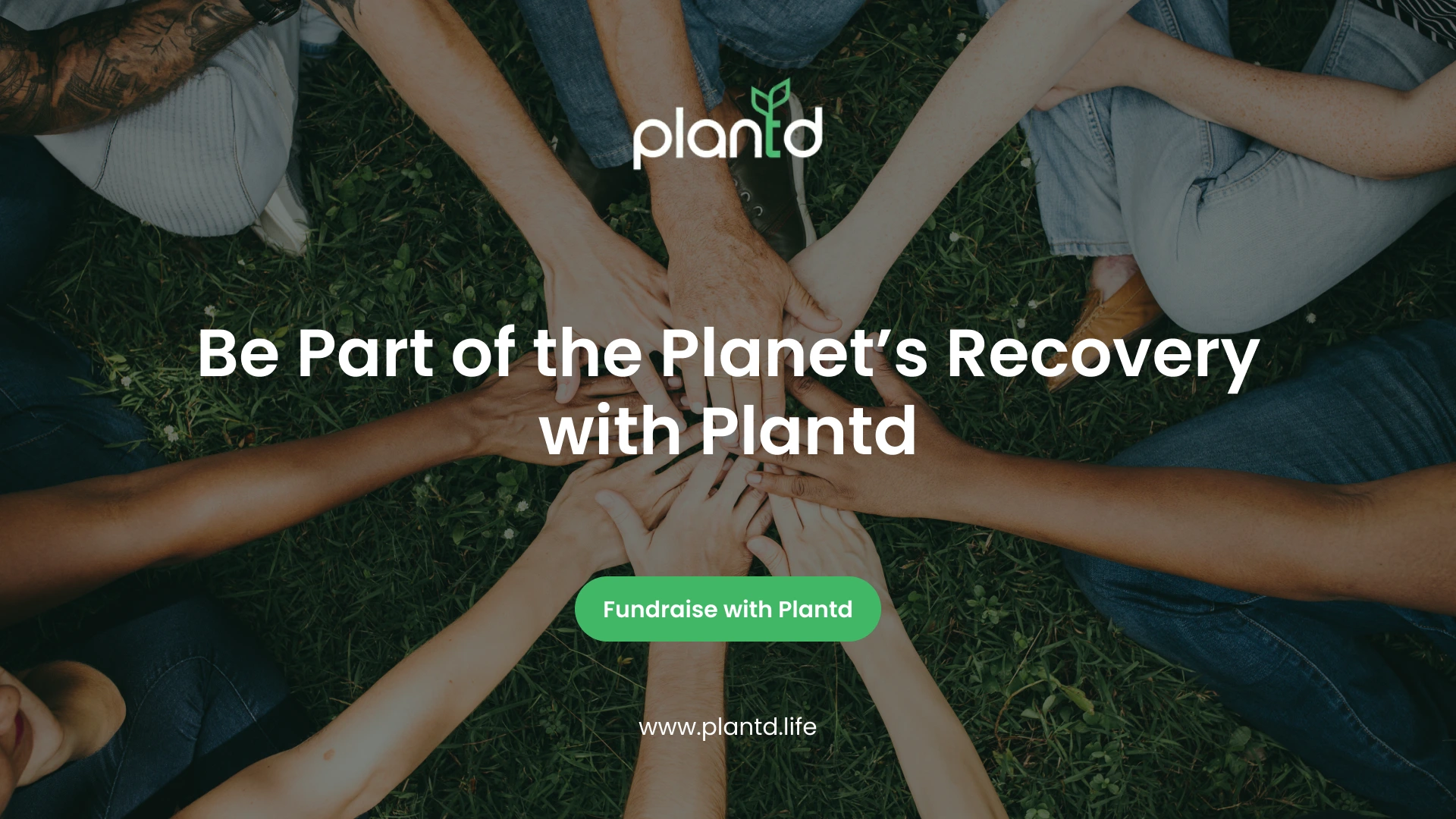 Be Part of the Planet&rsquo;s Recovery with Plantd