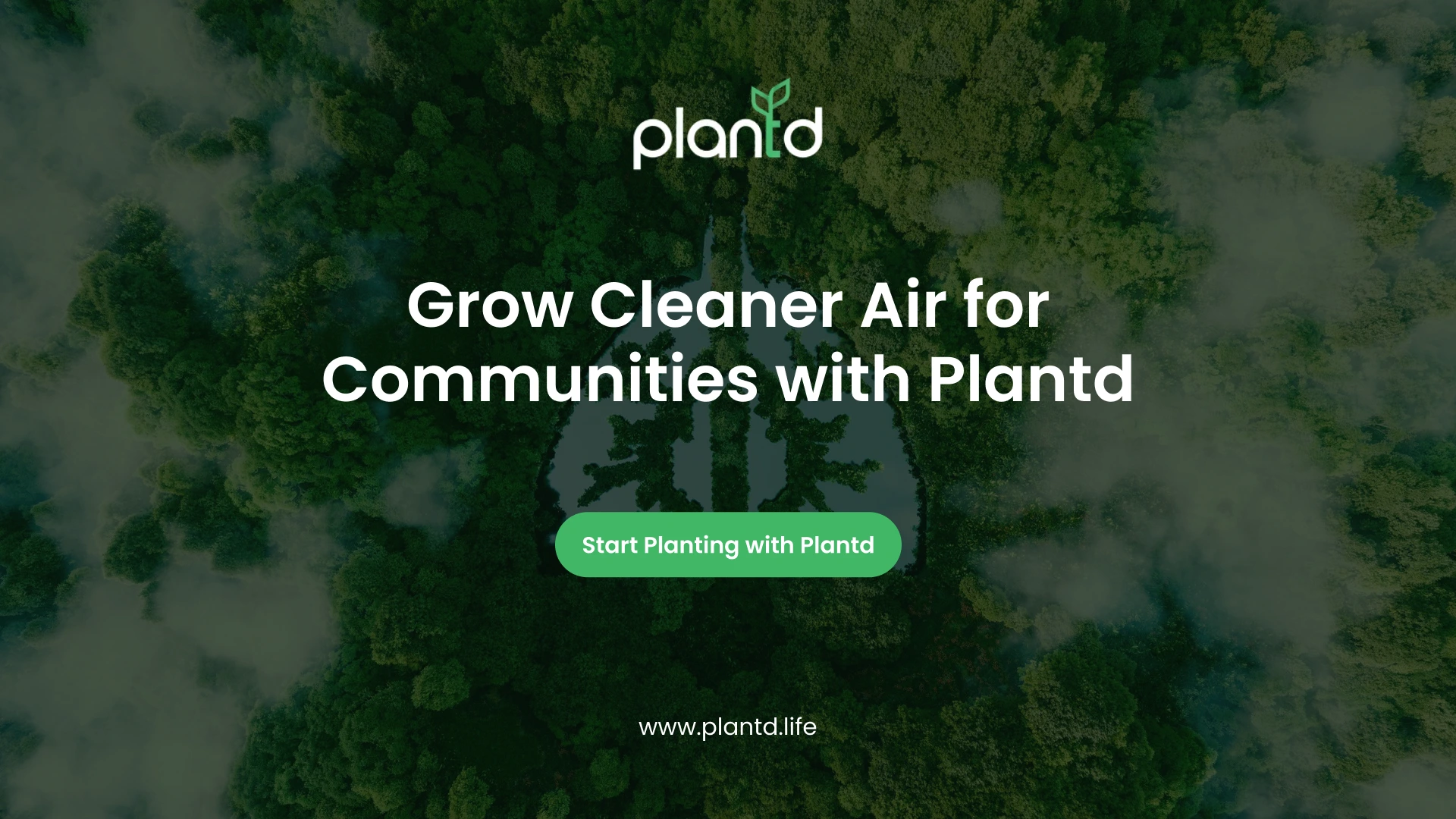 Grow Cleaner Air for Communities with Plantd