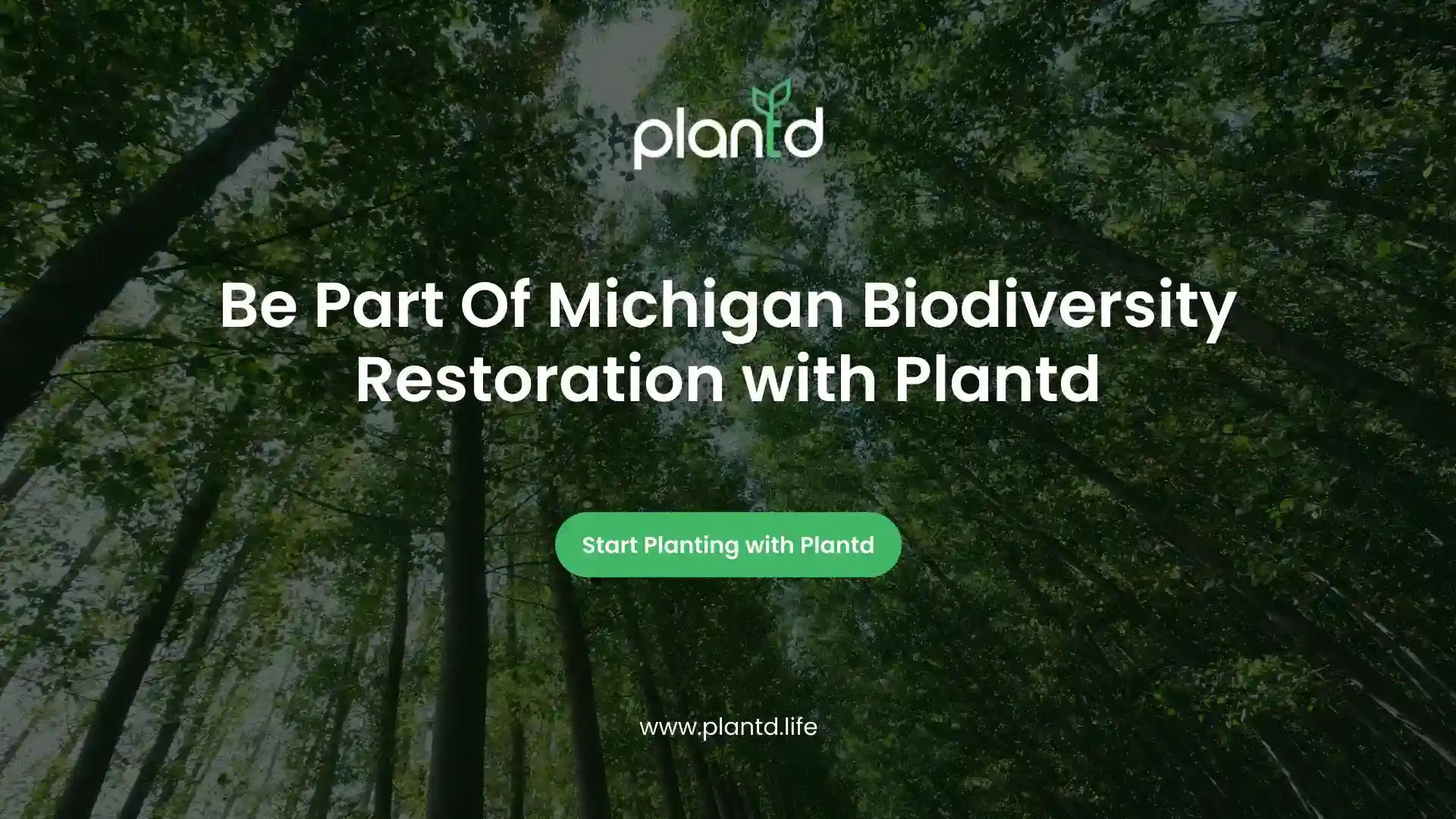 Be Part Of Michigan Biodiversity Restoration with Plantd